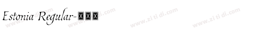 Estonia Regular字体转换